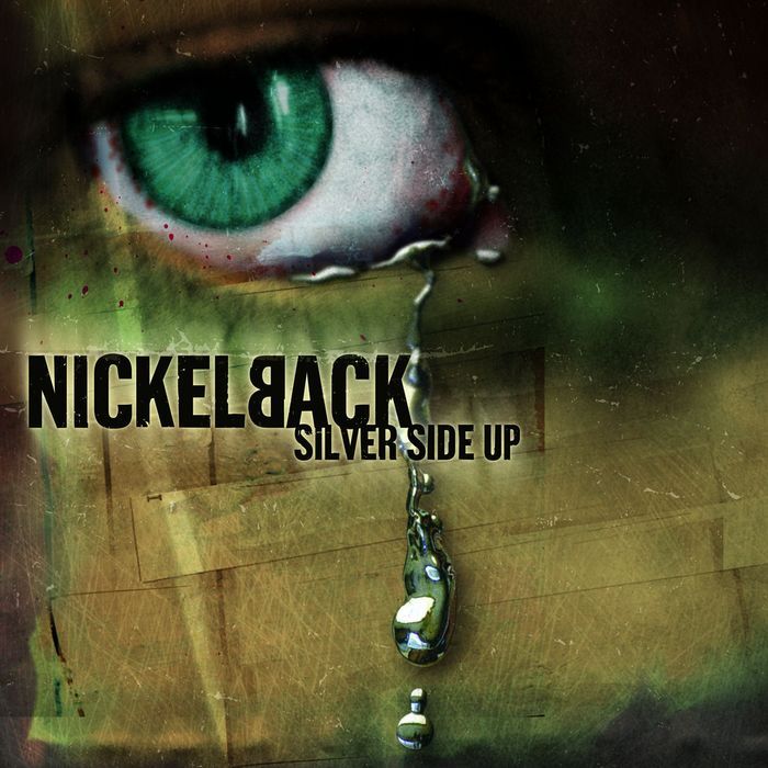 nickelback silver side up. Nickelback-Silver Side Up