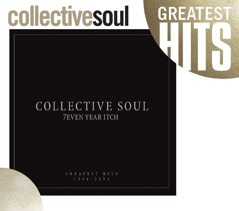 7even Year Itch Collective Soul Greatest Hits 1994-2001 Cover Art