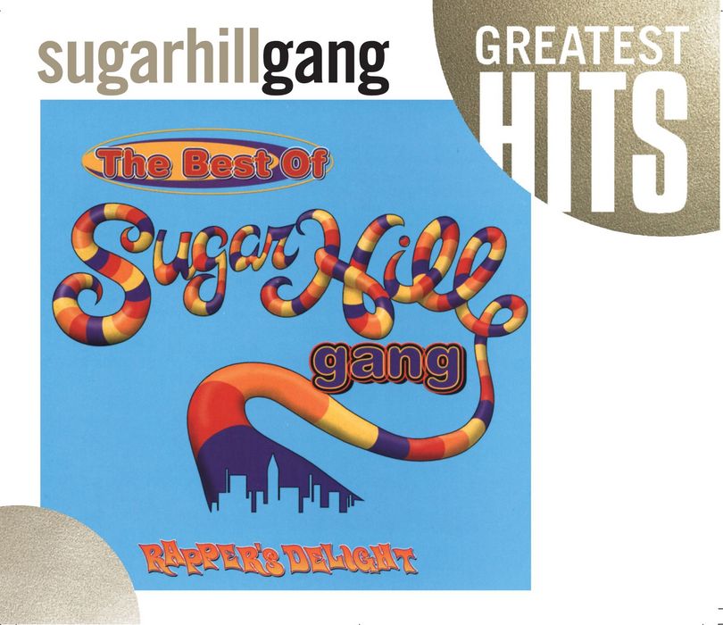 Rapper's Delight: The Best Of The Sugarhill Gang (US Release) Cover Art