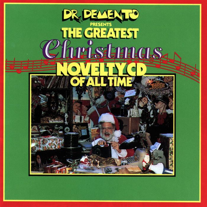 Dr. Demento Presents/The Greatest Christmas Novelty CD Of All Time Cover Art
