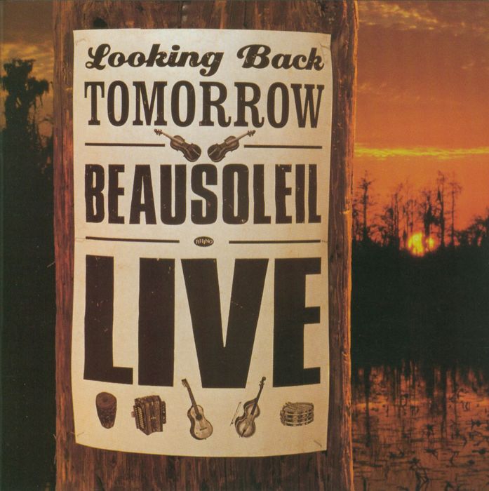 Looking Back Tomorrow: BeauSoleil Live! Cover Art