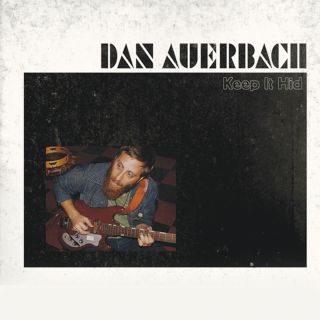 Dan Auerbach, Keep It Hid