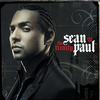 Sean Paul,The Trinity (Domestic Album Version)