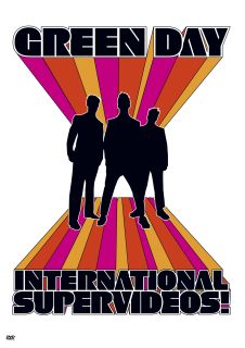 Green Day, International Supervideos!