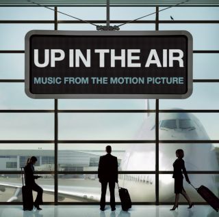 Various Artists,Up In The Air [Music From The Motion Picture]