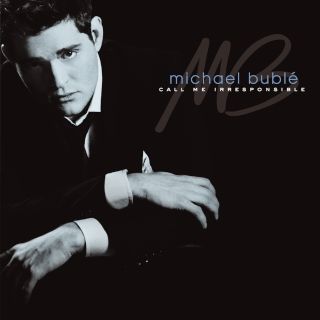 Michael Bublé,Call Me Irresponsible (Standard Edition)